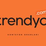 Güncel Trendyol Komisyon Oranları: Satıcılar İçin Detaylı Rehber